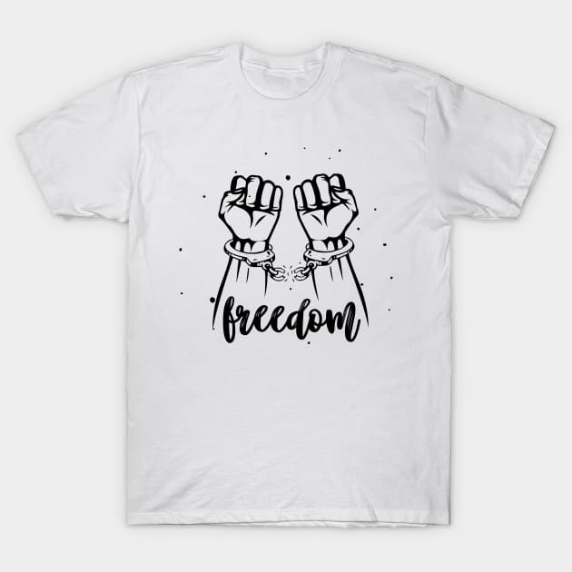 Freedom T-Shirt by Whatastory